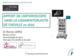 Apport de l'Arthroscopie dans la ligamentoplastie de cheville